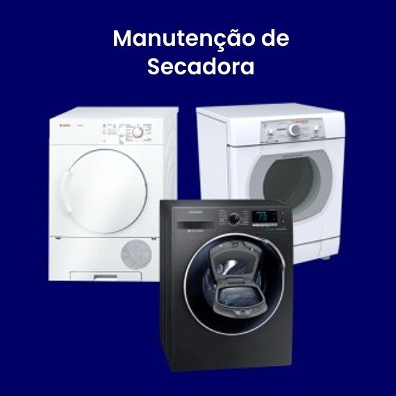 Manutenção de Secadora de Roupas